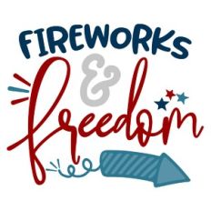 Fireworks and Freedom