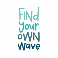 Find Your Own Wave