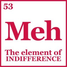 Meh