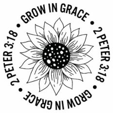 Grow In Grace Sunflower Scripture
