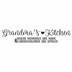 Grandma's Kitchen Quote