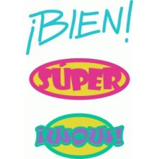 bien / super / wow