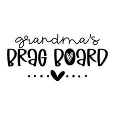 grandma's brag board