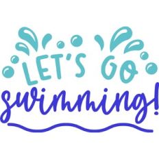 Lets Go Swimming