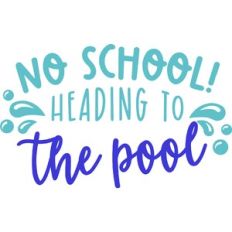 No School Heading to the Pool