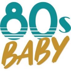 80's Baby