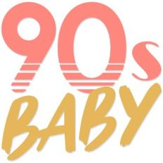 90's Baby