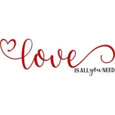Love Is All You Need