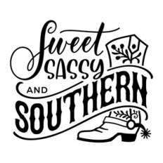 Sweet Sassy And Southern