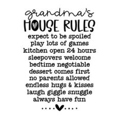 grandma's house rules