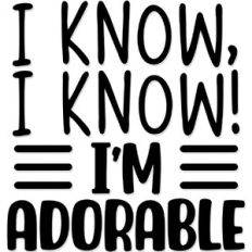 I know I know, I'm adorable