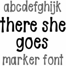 there she goes marker font