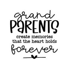 grandparents create memories that the heart holds forever