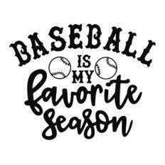 Baseball is my Favorite Season