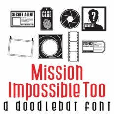 Mission Impossible Too Doodlebatt Font