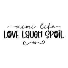 mimi life love laugh spoil