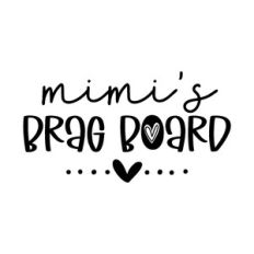 mimi's brag board