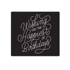 Wishing You The Happiest Of Birthdays