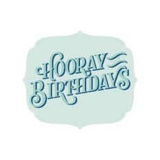 Hooray For Birthdays