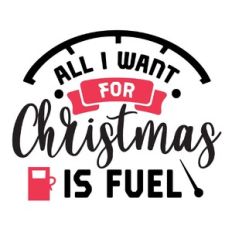All I want for Christmas is fuel