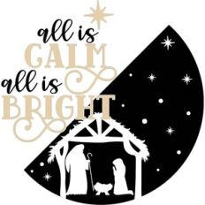 All Is Calm All Is Bright - Modern Round Design