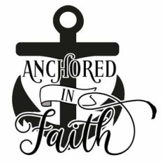 Anchored In Faith Illustrated Quote