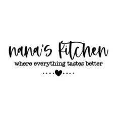 nana's kitchen where everything tastes better