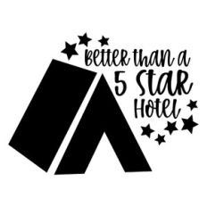 Better Than A 5 Star Hotel Camping