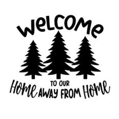 Welcome To Our Home Away From Home Camping