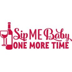 Sip Me Baby