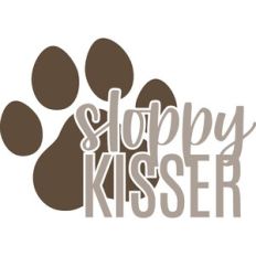 Sloppy Kisser
