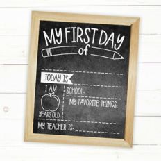 My First Day of School Board Sign