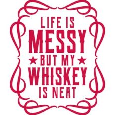 Whiskey Is Neat