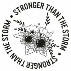 Stronger Than The Storm Sunflower Floral Circle