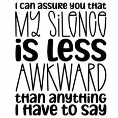 Awkward Silence Quote