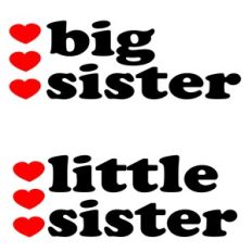 BIG SISTER LITTLE SISTER