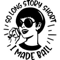 I made bail