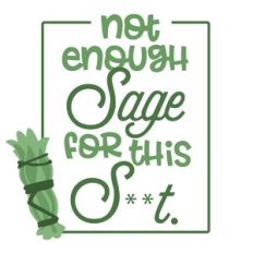 Not Enough Sage