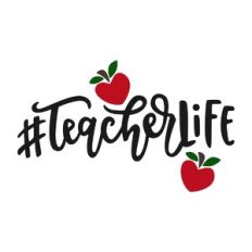 Teacher Life