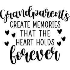 Grandparents Memories Hearts Hold Forever