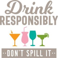 drink responsibly