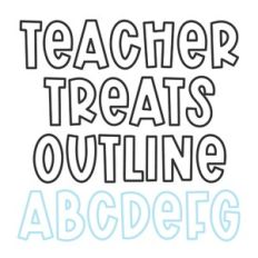 BFC Teacher Treats Outline School Font