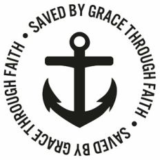 Saved By Grace Through Faith Anchor Circle Quote