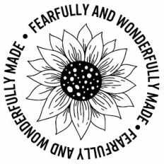 Fearfully And Wonderfully Made Sunflower Circle Quote