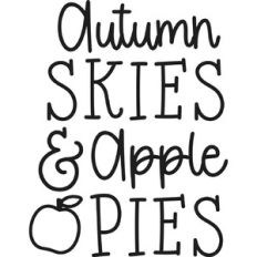 Autumn Skies and Apple Pies