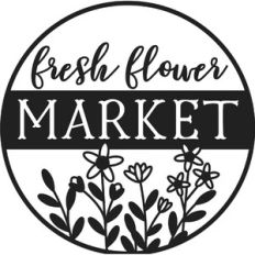 Fresh Flower Market Circle Sign