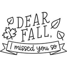 Dear Fall, I Missed You