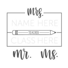 Teacher Name Class Pencil Frame