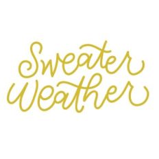 sweater weather lettering