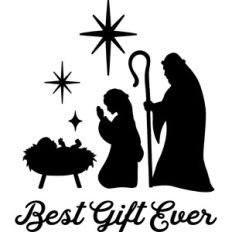 Best Gift Ever Nativity